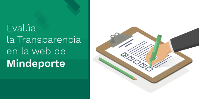 BANNER-EVALUA-LA-TRANSPARENCIA-DE-MINDEPORTE.png